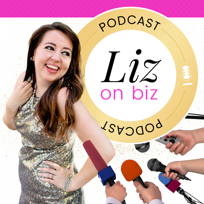Liz on Biz Podcast!